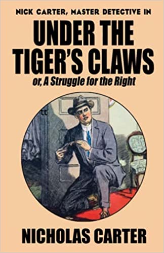 Under the Tiger's Claws; Or, A Struggle for the Right